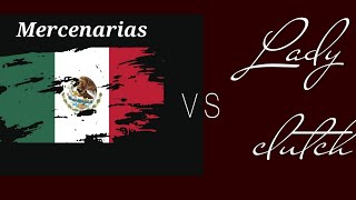 Mercenarias 14u vs Clutch 14u [upl. by Devaney404]