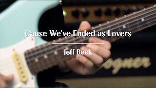 Cause We’ve As Ended As Lovers  Jeff Beck I Fender Custom Shop Jeff Beck Signature Strat Demo [upl. by Ahk496]