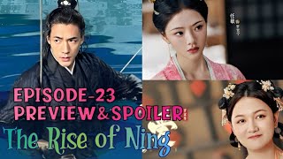 The Rise of Ning EPISODE23PREVIEW Jiaxie is obsessed for Yining 😠 Lin Mao marry Yixiu ENGINDO [upl. by Allan734]