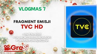 vlogmas 7  TVC HD  Fragment emisji Nagranie z dn 07122024r Więcej w opisie [upl. by Marcelo569]