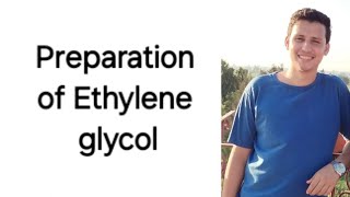 Preparation of Ethylene glycol [upl. by Nyroc]