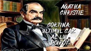 Agatha Christie  Cortina Ultimul caz al lui Poirot  🎧 Audiobook [upl. by Allista]