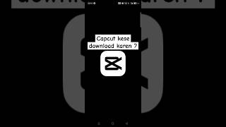 How to download Capcut in mobile  Capcut download kese kare hindi Capcut not showing in playstore [upl. by Eelnayr]