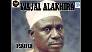 WAAJAL ALLAKHIRA PAR EL MOUSTAPHA GUEYE RTA 1980 [upl. by Names475]