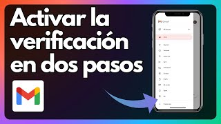 Cómo activar la verificación en dos pasos en Gmail  Tutorial [upl. by Einitsed117]