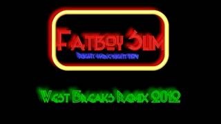 Fatboy Slim  Right here Right now West Breaks Remix 2012 [upl. by Emlynne]