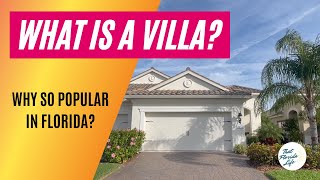 Whats a Villa amp Where to Find Villas for Sale in Venice Florida and Wellen Park [upl. by Roseline]