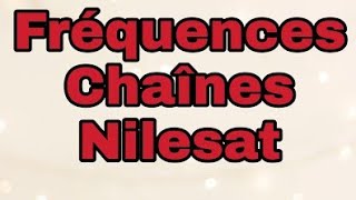 Fréquences de toutes les chaines Nilesat 102 201 et 301 pour lannée 2023 et 2024 [upl. by Loredo]