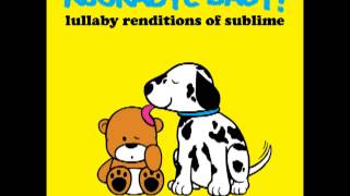 SanteriaLullaby Renditions of Sublime Rockabye Baby [upl. by Krucik68]