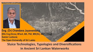 Sluice Technologies Typologies and Diversifications in Ancient Sri Lankan Waterworks [upl. by Brenn]