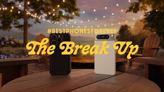 BestPhonesForever The Break Up [upl. by Kerby57]