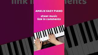 AMELIE Easy Piano [upl. by Ahsieker]