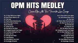 OPM Classic Medley Nonstop  Best OPM Love Songs Of All Time [upl. by Henri]