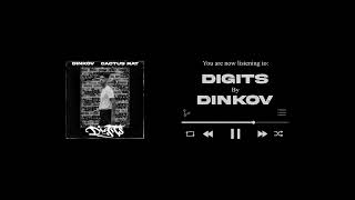 Dinkov  Digits Official Audio [upl. by Htinek]