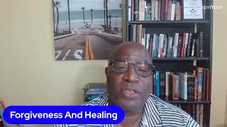 3 Good Minutes With Pastor J quotForgivenss And Healingquot [upl. by Deaner]