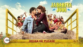 Jabariya Jodi  Official Trailer  Sidharth Malhotra Parineeti Chopra  Streaming Now On ZEE5 [upl. by Ecinuahs]