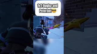 1v2 Peterbot and Bugha😎 fortnite fortnitememes gaming [upl. by Reid474]