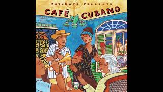 Café Cubano Official Putumayo Version [upl. by Sigsmond]