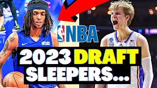 5 BIGGEST SLEEPERS IN THE 2023 NBA DRAFT [upl. by Kirred74]