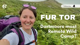 Remote WILD CAMPING  Dartmoor FUR TOR  watch out for the curious wild pony  nervous [upl. by Manuela]