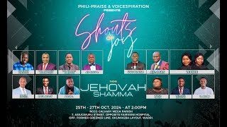 SHOUTS OF JOY  JEHOVAH SHAMMAH  27TH OCT 2024 [upl. by Niwri]