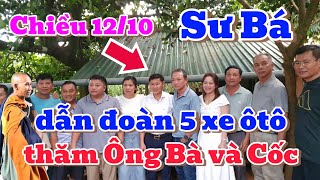 QUÁ TUYỆT VỜI SƯ BÁ dẫn đoàn 5 xe ôtô thăm Ông Bà và xuống Cốc thầy Minh Tuệ [upl. by Nezam430]