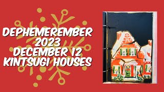 dephemerember 2023 December 12th Kintsugi Houses [upl. by Sloatman]