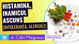 Histamina inamicul ascuns  Dr Calin Marginean  intoleranta alergiile [upl. by Yirinec]