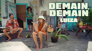 LUIZA  Demain demain CLIP OFFICIEL [upl. by Mitzl]