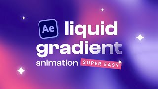 Super Easy Liquid Gradient Animation in After Effects [upl. by Anole178]