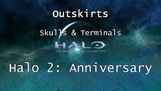 Halo MCC Halo 2 Anniversary  Skulls amp Terminals  Mission 3  Outskirts  Collectibles [upl. by Guillermo]