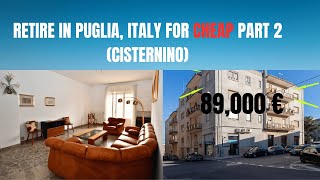 How to Retire in Puglia Italy for Cheap Part 2  Retire in Italy for 1200month  Cisternino [upl. by Furtek745]