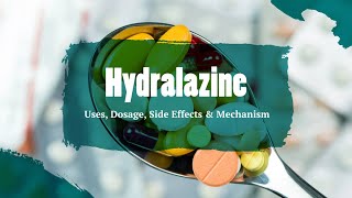 hydralazine  Uses Dosage Side Effects amp Mechanism  Apresoline [upl. by Nnylrac360]