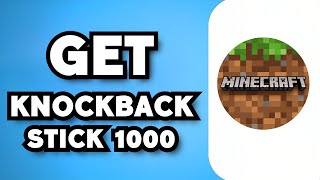 How To Get A Knockback 1000 Stick in Minecraft 2023 Guide [upl. by Cleasta701]