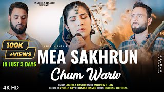 Mea Sakhrun Chum Wariv  Kashmiri Wedding Song  Jameela Bashir  Muhsen Khan  Rukhsati Song 2024 [upl. by Cart]