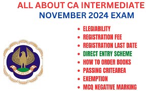 ALL ABOUT CA INTER NOV 2024 EXAM REGISTRATION PROCESS  FEE  LAST DATE  DIRECT ENTRY SCHEME [upl. by Ulrick]