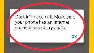 WhatsApp Error  Couldnt place call Make sure your phone has an Internet connection and try again [upl. by Friedland]