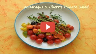 Asparagus amp Cherry Tomato Salad [upl. by Ordnassela]