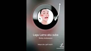 LAGU LAMA AKU SUBA RICKIE ANDREWSON VOKAL ADAM M [upl. by Brenan]