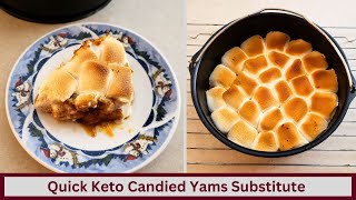 Quick And Delicious Keto Candied Yams or Sweet Potato Substitute Nut Free and Gluten Free [upl. by Jeanna]