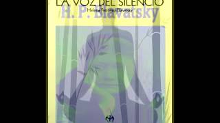 La Voz Del Silencio  Helena Petrovna Blavatsky [upl. by Emina460]