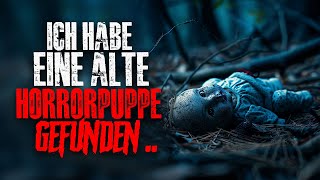 Ich habe eine alte Horrorpuppe gefunden ich hätte sie nicht behalten dürfen [upl. by Ettenaj165]