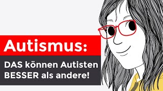 Autismus 5 positive Eigenschaften von Autisten [upl. by Kanal]