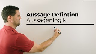 Aussage Definition Aussagenlogik  Mathe by Daniel Jung [upl. by Okomom]