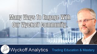 Many Ways To Join Our Community  Wyckoff Trading Course 1  8262024 [upl. by Frederigo]