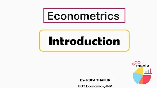 Introduction  Econometrics [upl. by Frey486]