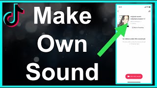 How To Make Your Own ORIGINAL Sound On TikTok [upl. by Furgeson]