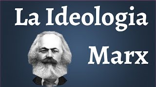 Marx Que es la Ideologia [upl. by Sauers]