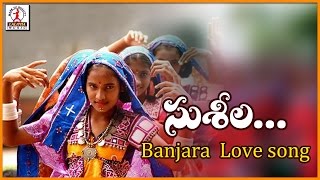 Banjara Special Folk Songs  Sushila Chori Re Lambadi Song  Lalitha Audios And Videos [upl. by Merrily]