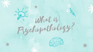 What is Psychopathology  What is it  Introduction [upl. by Ymereg]